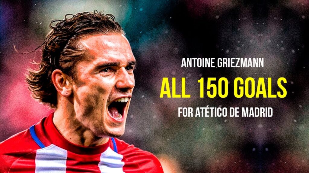 Antoine Griezmann -  All 150 Goals for Atlético de Madrid So Far | HD