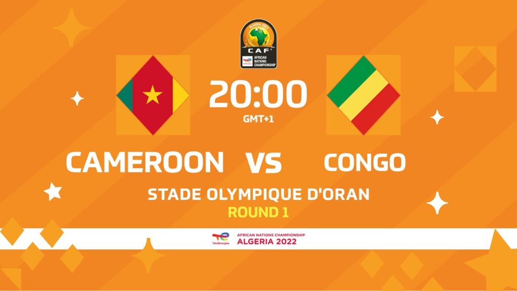 Cameroon VS Congo - TotalEnergies CHAN2022 - Group Stage