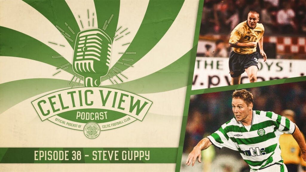 Former Celt Steve Guppy on helping coach Alistair Johnston to Celtic | Celtic View Podcast #38