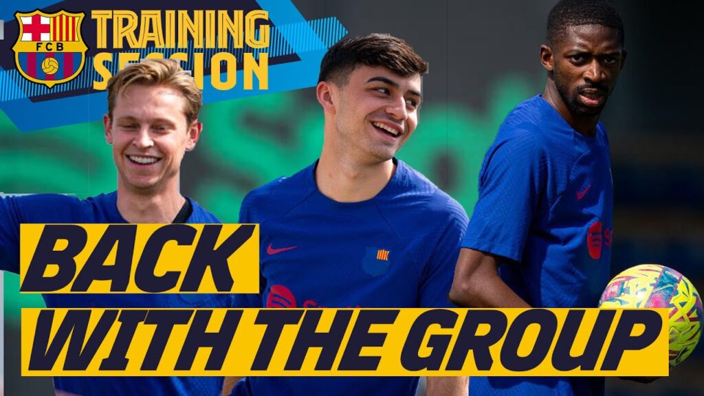 🔥⚽DEMBÉLÉ, PEDRI & DE JONG TRAIN WITH THE GROUP