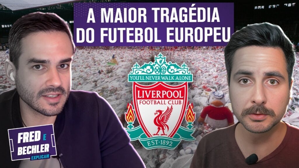 UM DOS MAIORES DESASTRES DO FUTEBOL: A TRAGÉDIA DE HILLSBOROUGH | FRED E BECHLER EXPLICAM #005