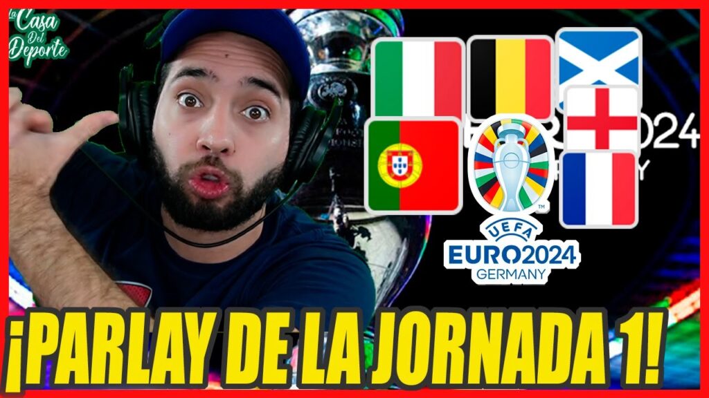 EUROCOPA PARLAY Y PRONÓSTICOS 🏆 | EUROCOPA | EURO 2024 | JORNADA 1 |  PRONÓSTICOS FUTBOL EUROPEO