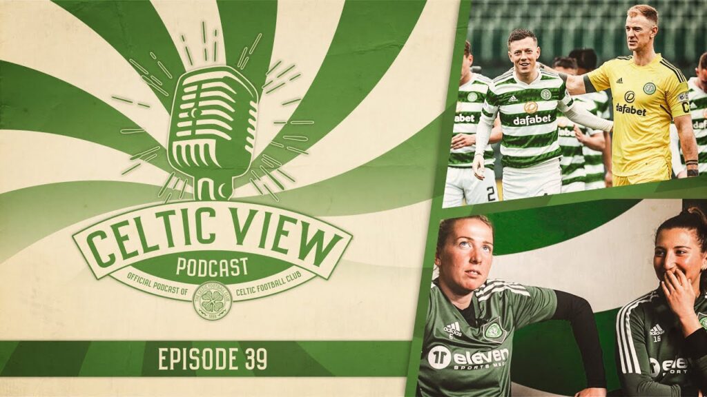 Celtic FC Women stay in title race & was Killie win our best 45 mins? | Celtic View Podcast #39