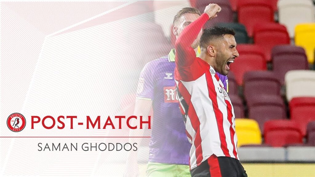 POST-MATCH | Saman Ghoddos on Bristol victory
