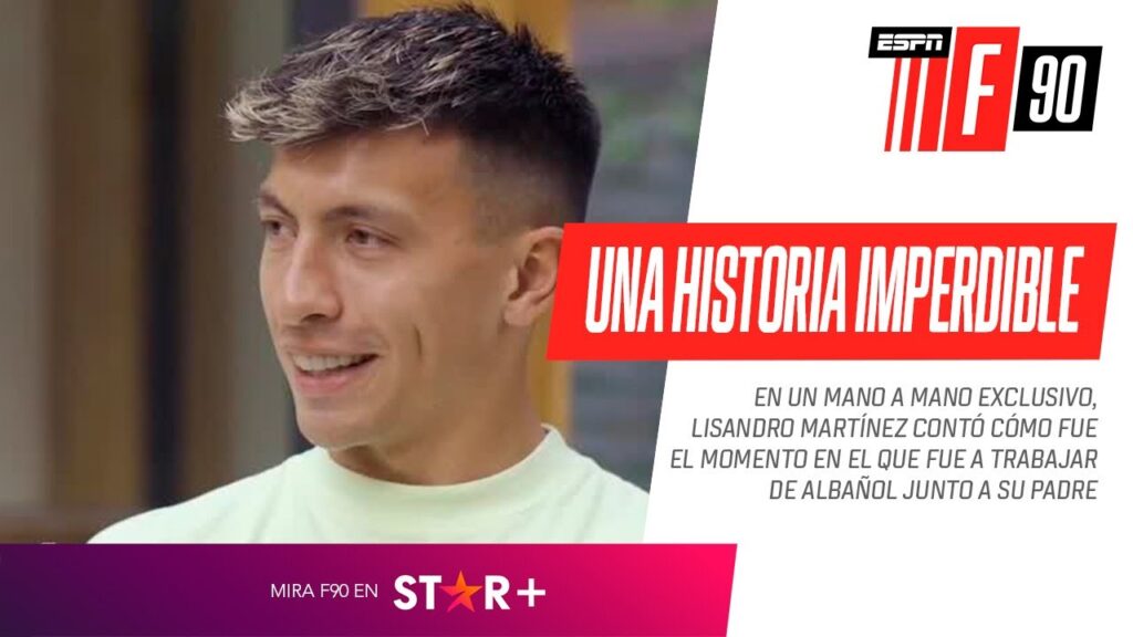 LA EMOTIVA e IMPERDIBLE HISTORIA de Lisandro Martínez y su familia
