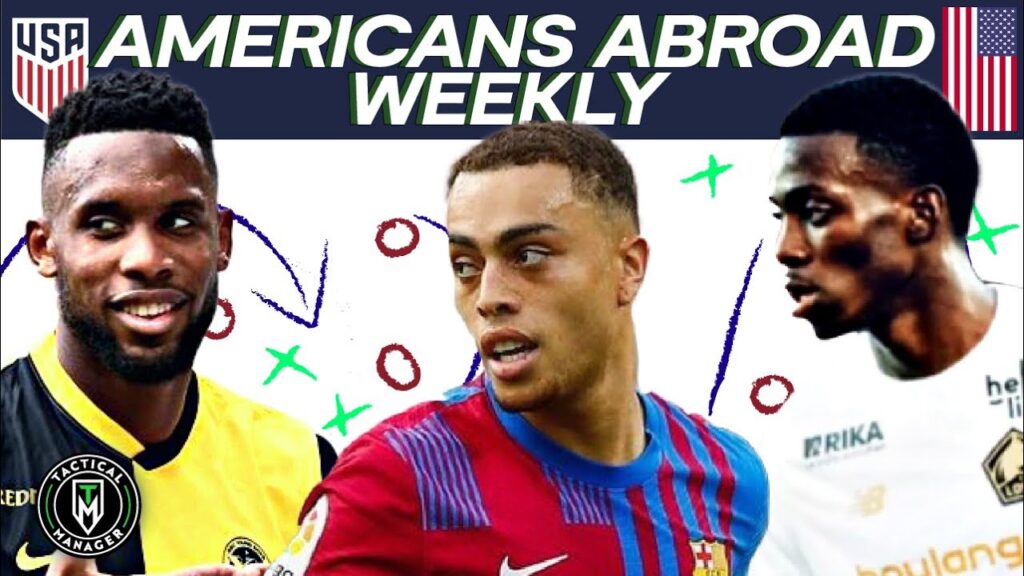 USMNT Abroad: Tim Weah Man of the Match | Dest Carbs UP | Pefok Scores AGAIN!