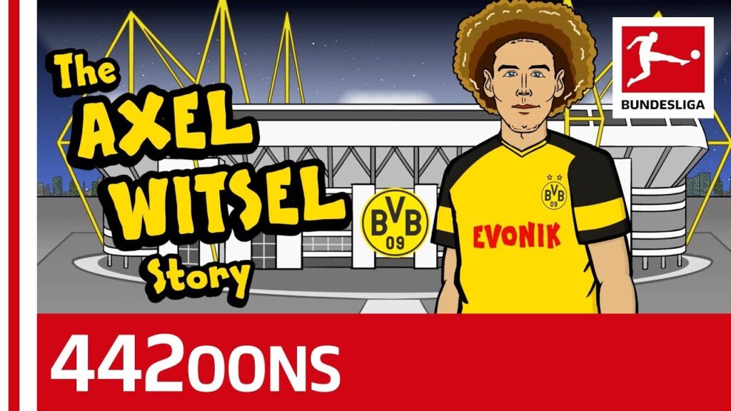 The Story Of Axel Witsel - Powered By 442oons