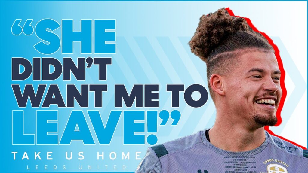 Do Leeds Have Kalvin Phillips' Gran to Thank For Having Him in the PL? | Take Us Home: Leeds United