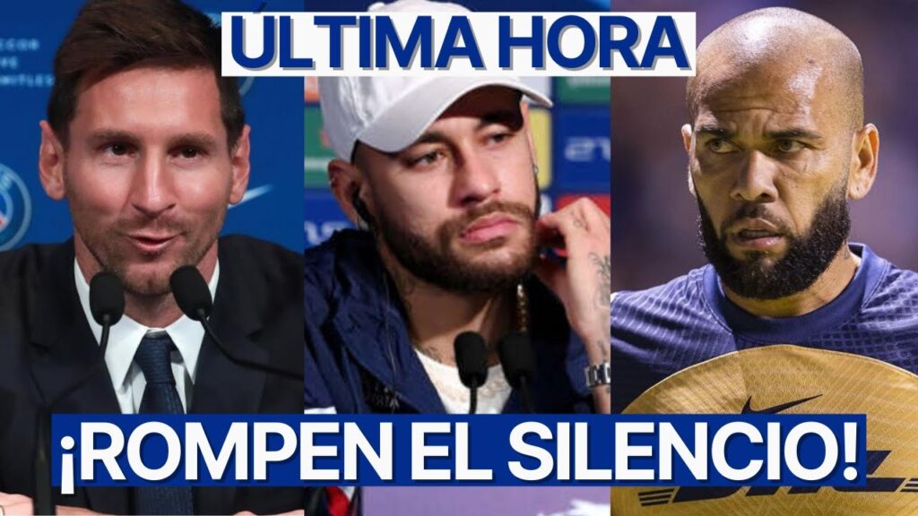 LIONEL MESSI Y NEYMAR ROMPEN EL SILENCIO por nuevo REVÉS DE DANI ALVES en JUICIO POR V10LACIÓN