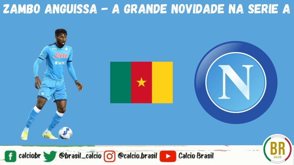 André Zambo Anguissa - A Grande Novidade na Serie A
