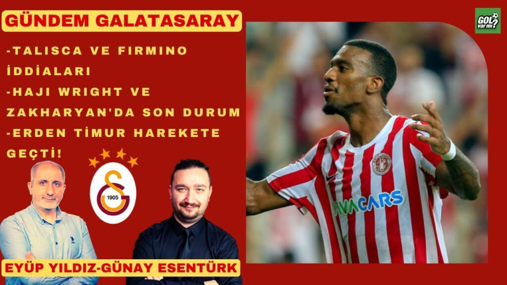 GALATASARAY'DA TRANSFER HAREKATI BAŞLADI | TALISCA, FIRMINO, ZAKHARYAN, HAJI WRIGHT, MODRIC, POGBA