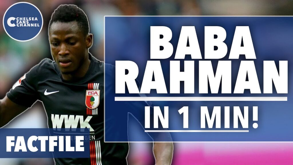 BABA RAHMAN SIGNS FOR CHELSEA! - 1 min Chelsea Factfile! - Chelsea Fans Channel