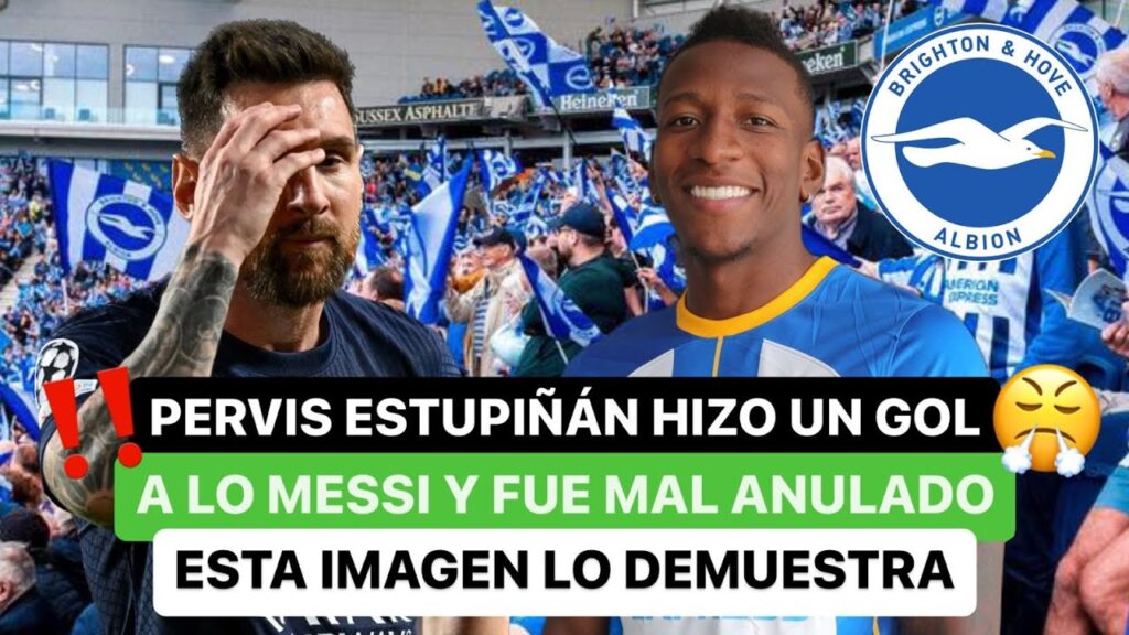 🤩 Pervis Estupiñán hizo un gol a lo Messi y fue mal anulado 😤, esta imagen lo demuestra❗️