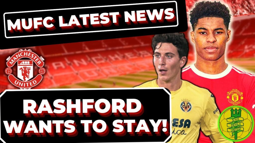 Rashford Wants To Stay At #ManchesterUnited | Pau Torres Agent In Manchester | #MUFC NEWS!