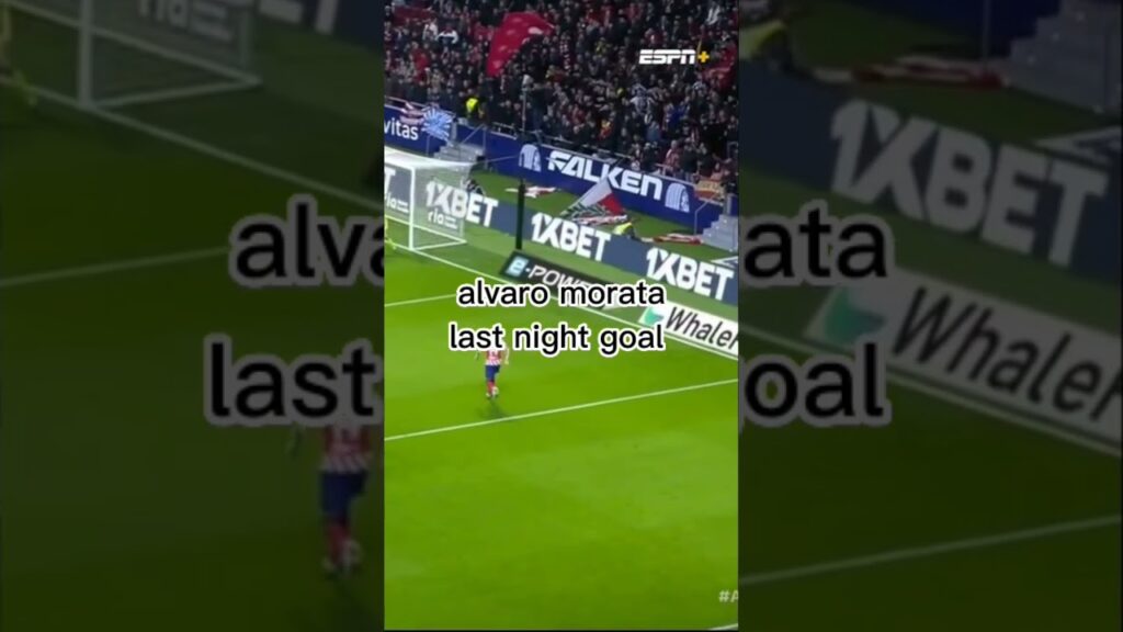 Alvaro morata dramatic goal #shortsfeed #shorts #shortsfeed ##youtubeshorts