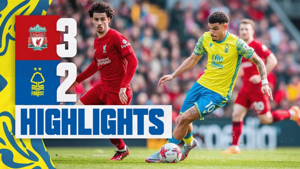 MATCH HIGHLIGHTS | LIVERPOOL 3-2 NOTTINGHAM FOREST | PREMIER LEAGUE