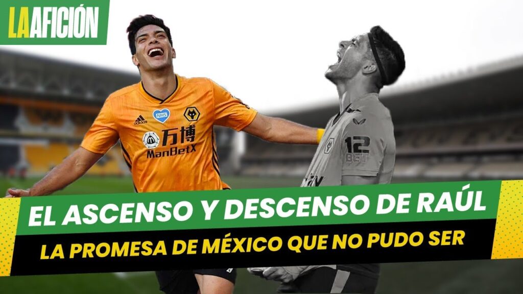 El ascenso y descenso de Raúl Jiménez, su paso por el Wolverhampton