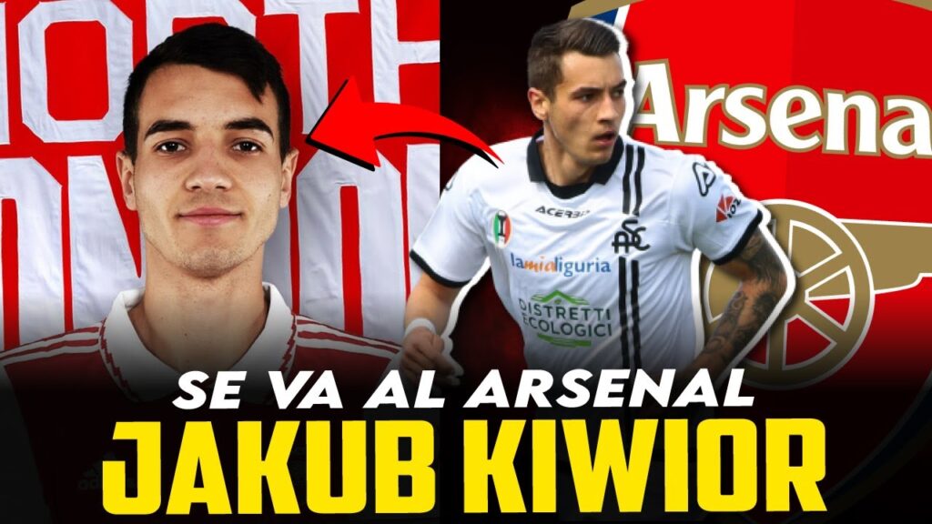 JAKUB KIWIOR: DEL SPEZIA AL ARSENAL I ¿CÓMO JUEGA? I SU HISTORIA