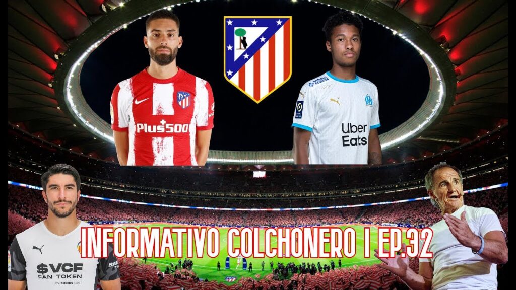 Informativo Colchonero | Ep: 32 | Posible salida de Carlos Soler y Carrasco, la decisión de Kamara