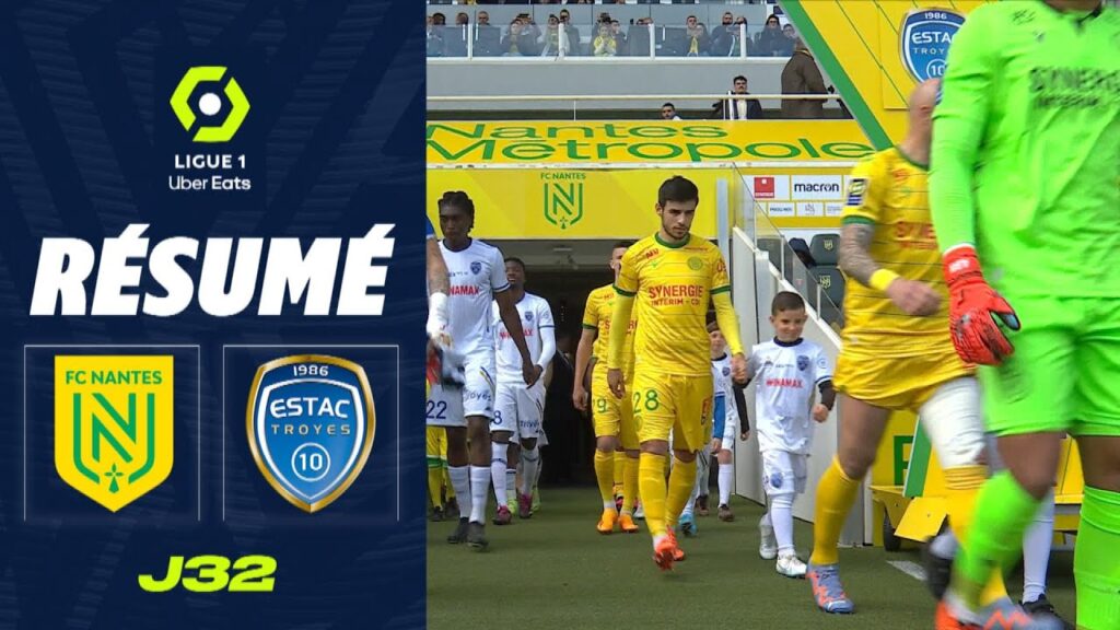 FC NANTES - ESTAC TROYES (2 - 2) - Résumé - (FCN - ESTAC) / 2022-2023