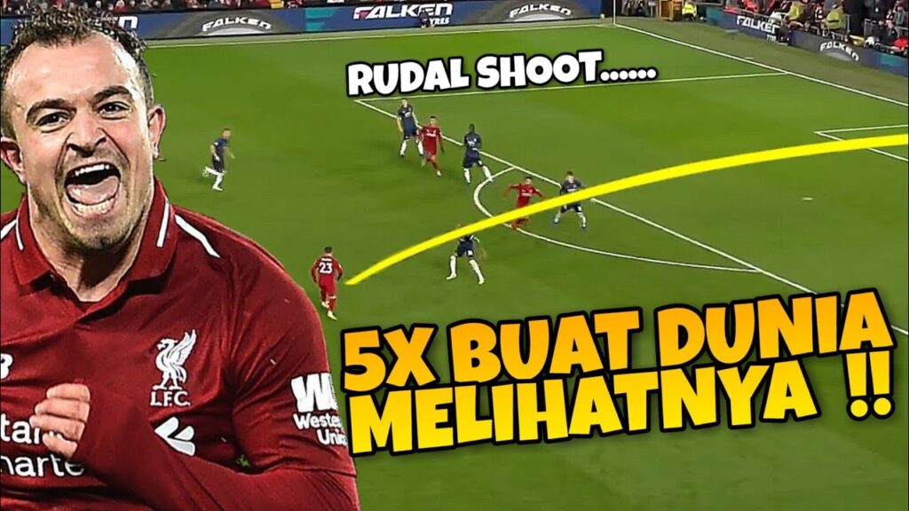 LIHAT ‼️ Gol Paling Berkelas Xherdan Shaqiri Bersama Liverpool yang Buat Seluruh Dunia Takjub