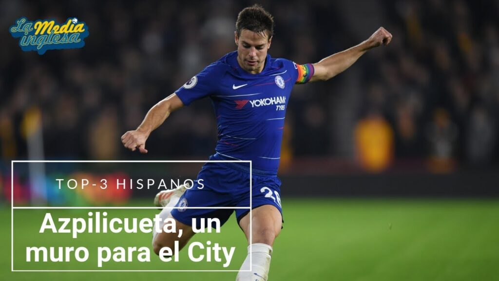 AZPILICUETA, EL MEJOR DE LA SEMANA