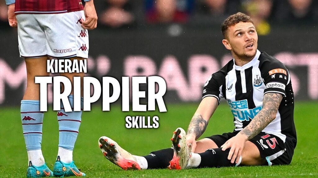 Kieran Trippier 2021/22 - Skills I