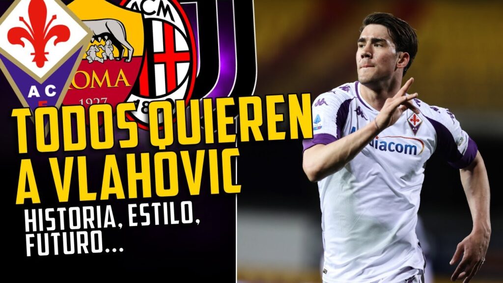 DUSAN VLAHOVIC: EL DELANTERO DE MODA EN EUROPA I ¿FUTURO?