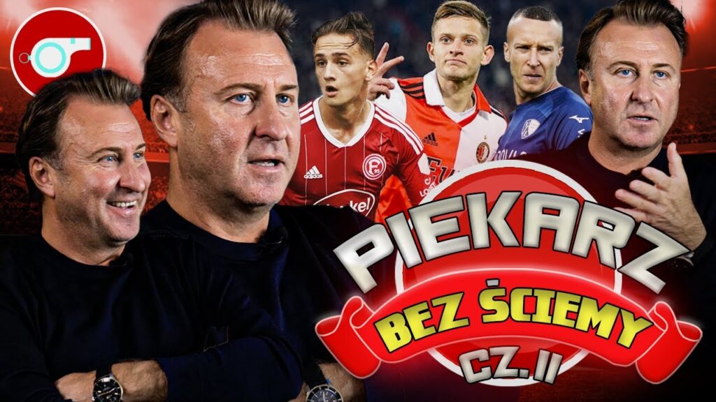 PIEKARSKI BEZ ŚCIEMY! Szymański, Karbownik i KASA [2/2]