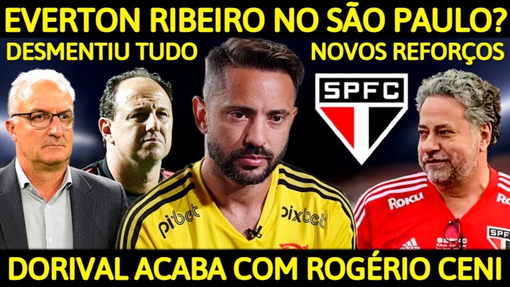 EVERTON RIBEIRO NO SÃO PAULO? MISTER ACABA COM CENI NO SPFC!