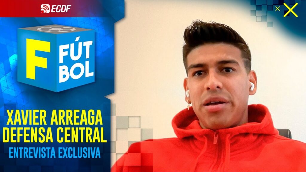 🔴 F DE FÚTBOL | XAVIER ARREAGA ESTARÁ COMO INVITADO ESPECIAL
