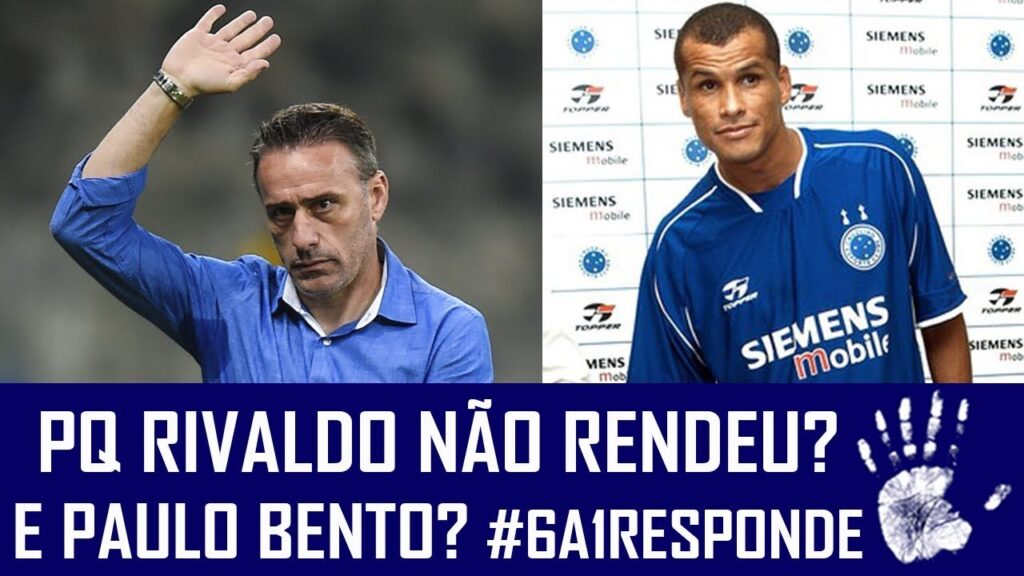 PORQUE RIVALDO NÃO DEU CERTO NO CRUZEIRO? PAULO BENTO FOI BOICOTADO? #6A1RESPONDE