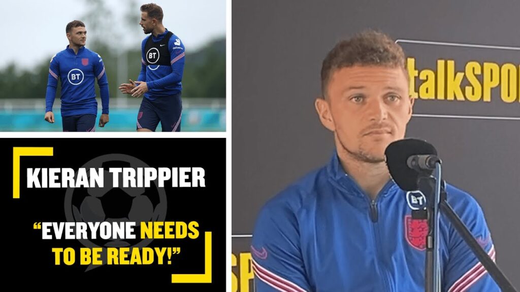 "EVERYONE NEEDS TO BE READY!" Kieran Trippier tells of the importance of BEATING Germany at Wembley!