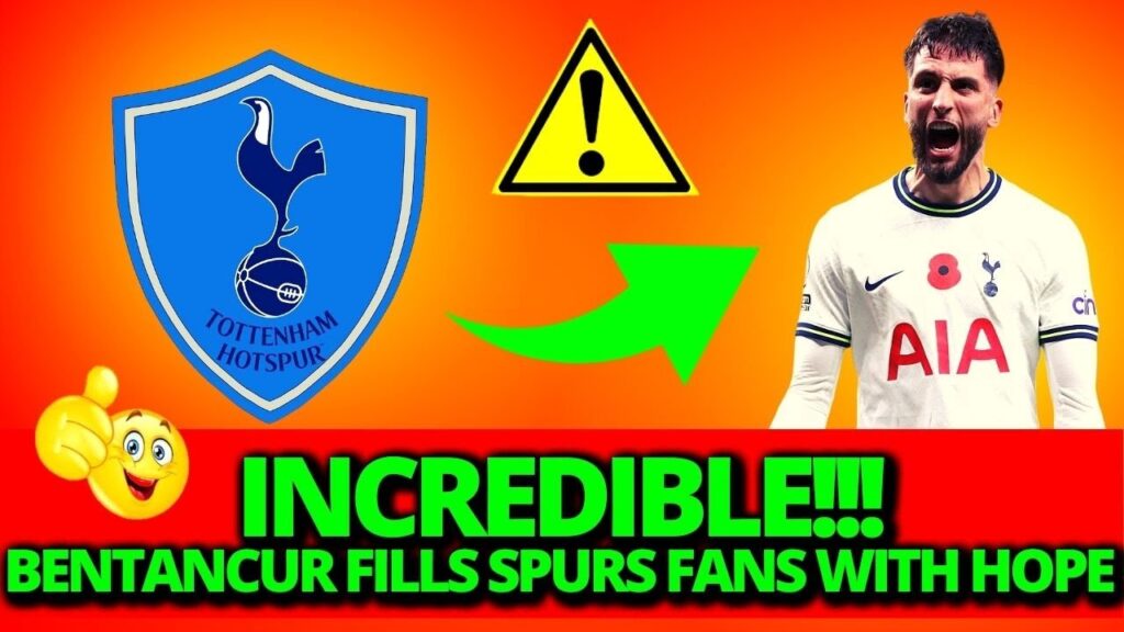 MIRACLE!!! 💥😮👉TOTTENHAM HOTSPUR'S RODRIGO BENTANCUR FILLS FANS' HEARTS WITH HOPE.👈😮💥