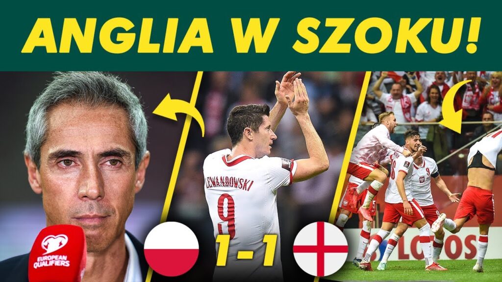 POLSKA 1:1 ANGLIA! NASZA REPREZENTACJA ZOSTAWIŁA SERCE NA BOISKU!