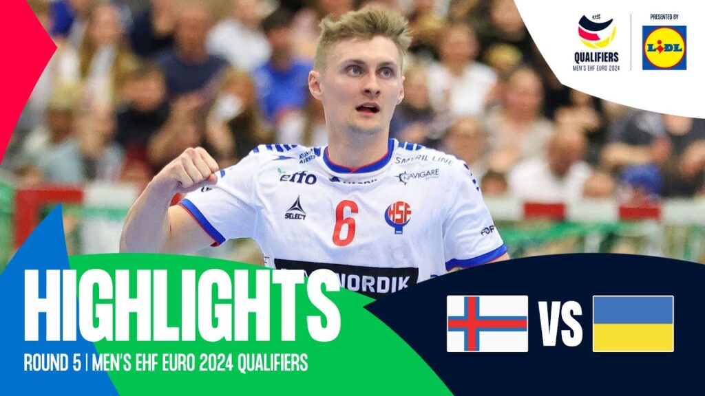 Faroe Islands vs Ukraine | Highlight Match |  Round 5 | Men's EHF EURO 2024 Qualifiers