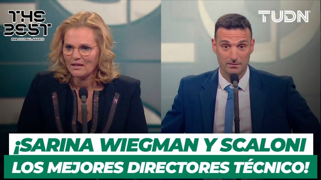 The Best | Los mejores técnicos, Sarina Wiegman y Lionel Scaloni | TUDN