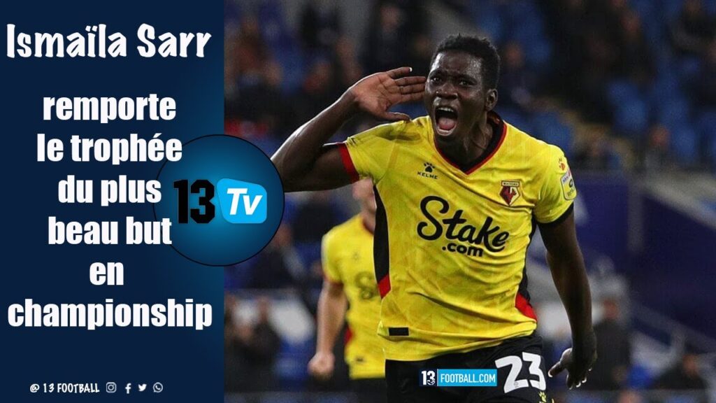 Ismaïla Sarr remporte le trophée du plus beau but de la saison en championship