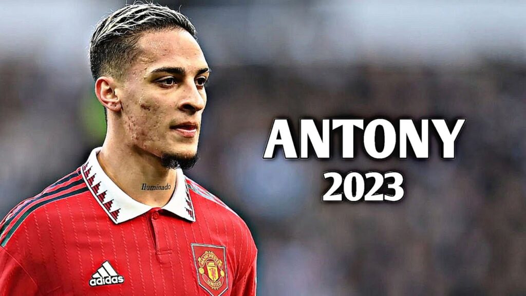 Antony 2023 - Skills, Assists & Goals | HD