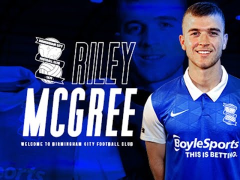 Official | Riley Mcgree Joins Birmingham City