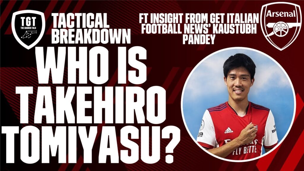 Arsenal Sign Takehiro Tomiyasu | Expert Insight, Statistics & Player Comparison| #TacticalBreakdown