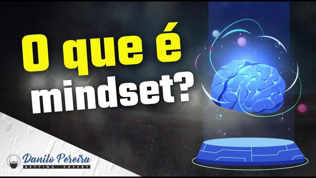 O que é mindset?