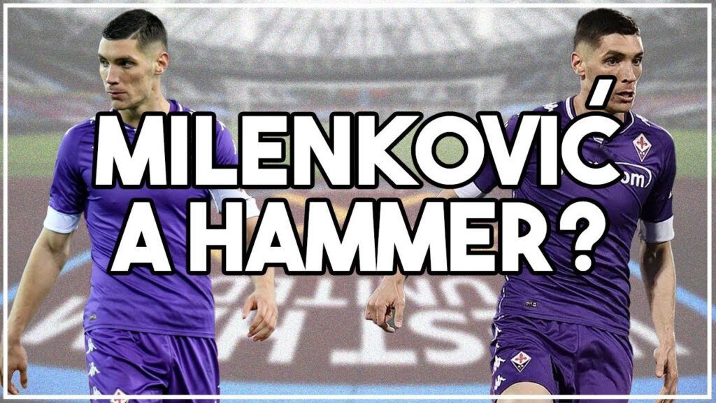 Nikola Milenković to sign for West Ham United!! | Centre back nearly done!!