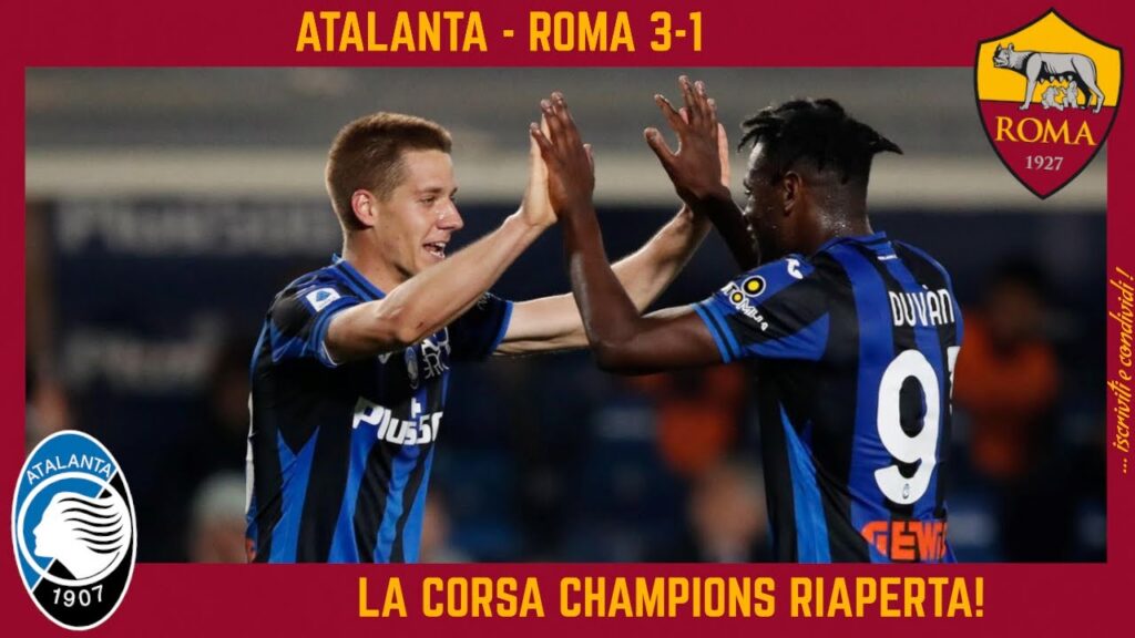 ATALANTA - ROMA 3-1: LA PAPERA DI RUI PATRICIO E LA CORSA RIAPERTA AL QUARTO POSTO!