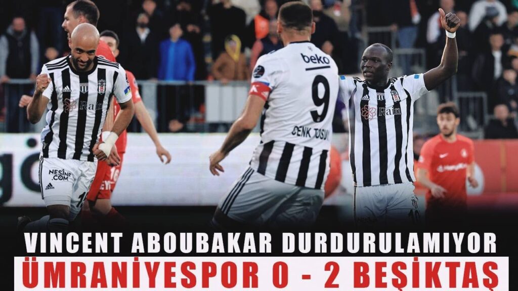 VİNCENT ABOUBAKAR DURDURULAMIYOR! | BEŞİKTAŞ, GALATASARAY MAÇI ÖNCESİ MORAL BULDU
