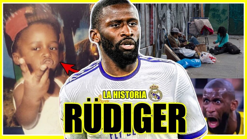 ESTE JUGADOR SUFRIÓ DE RACISMO Y POBREZA EXTREMA | La Triste Historia de Rudiger🇩🇪