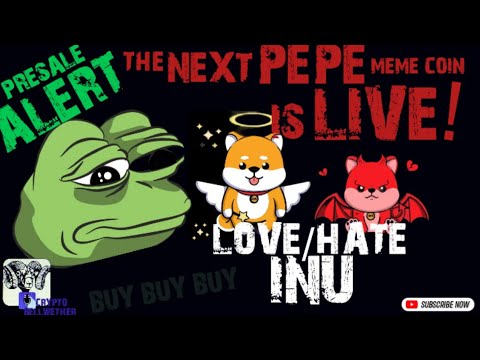 Is LOVE HATE INU the NEXT Pepe (PEPE) Coin or a SCAM?  LOVE HATE PRESALE is LIVE -BUY NOW?