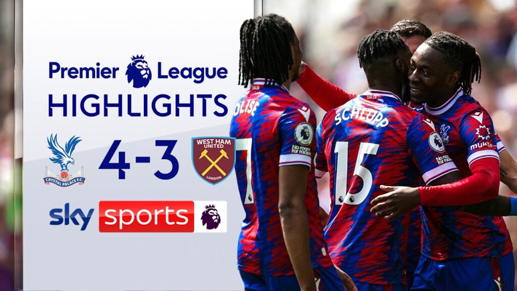 Eagles soar past Hammers in SEVEN-GOAL THRILLER! | Crystal Palace 4-3 West Ham | EPL Highlights