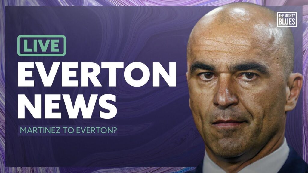Roberto Martínez CONSIDERED By Everton Board!!! | LIVE Everton Manager Latest!