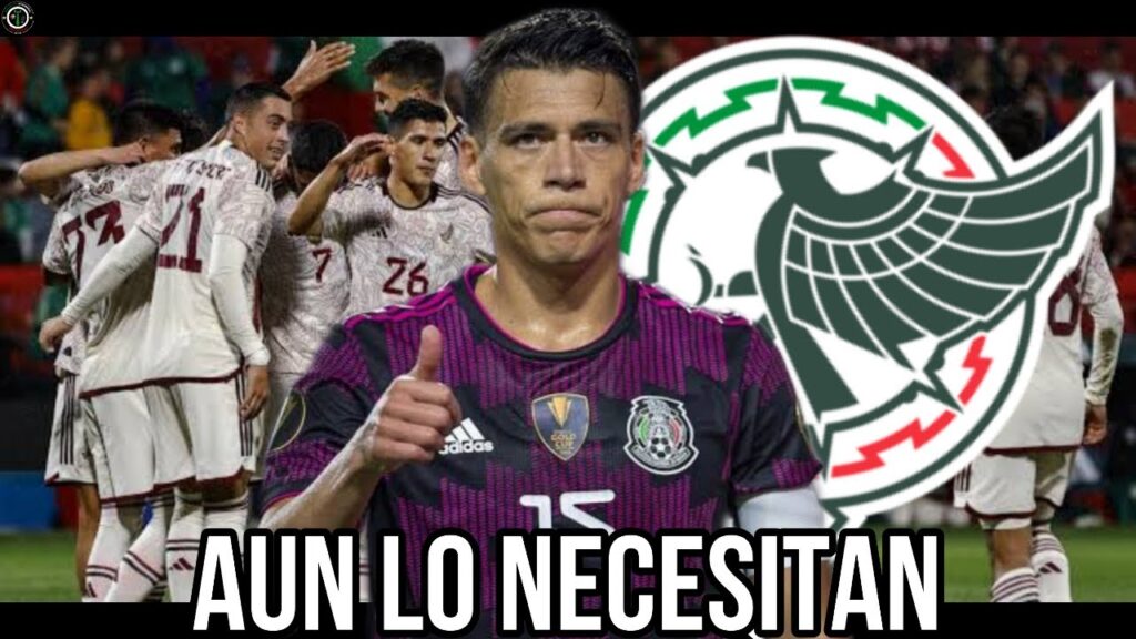 LA SELECCION MEXICANA AUN NECESITA A HECTOR MORENO